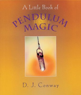 Little Book of Pendulum Magic