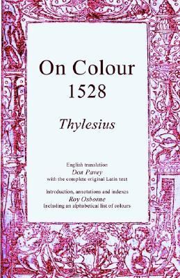 On Colours 1528 A Translation from Latin