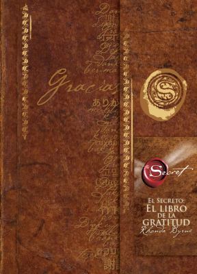 El secreto. El libro de la gratitud (The Secret Gratitude Book)