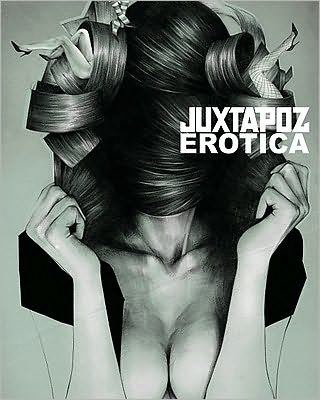 Juxtapoz - Erotica