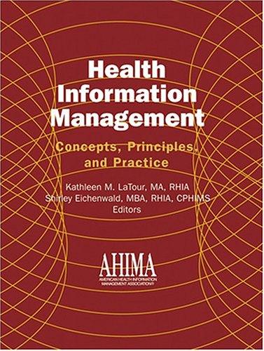 Health Information Management: Concepts, Principles, and Practice