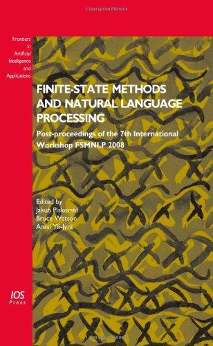 Finite-State Methods and Natural Language Processing - Post-proceedings of the 7th International Workshop FSMNLP 2008 - Volume 191 Frontiers in Artificial Intelligence and Applications