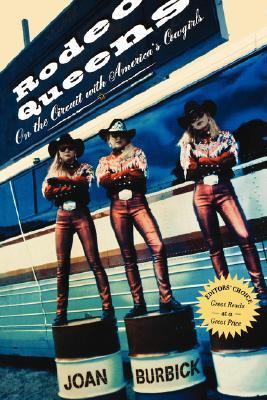 Rodeo Queens On the Circuit With America's Cowgirls