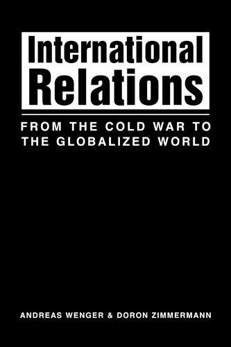 International Relations: From the Cold War to the Globalized World