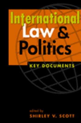 International Law And Politics Key Documents