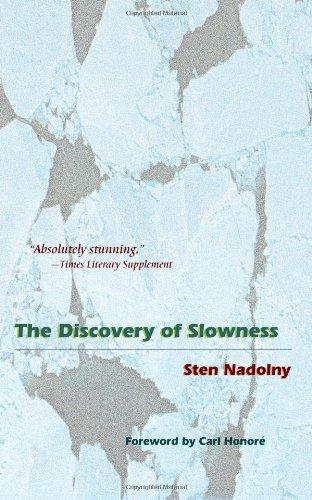 The Discovery of Slowness