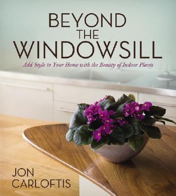 Beyond the Windowsill Add Style to Your Home With the Beauty of Indoor Plants