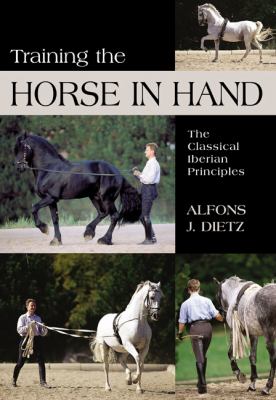 Training The Horse In Hand The Classical Iberian Principles