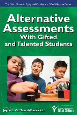 Alternative Assessments for Identifying Gifted and Talented