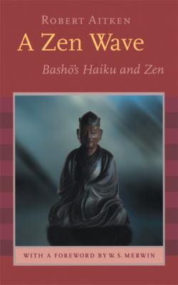 Zen Wave Basho's Haiku and Zen