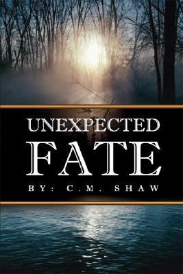 Unexpected Fate