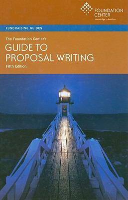 Foundation Center's Guide to Proposal Writing