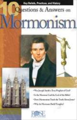 10 Questions & Answers on Mormonism (10 Questions and Answers Pamphlets & Powerpoints)