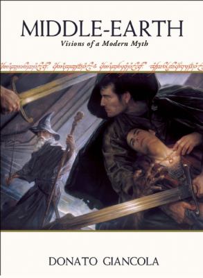 Middle-Earth : Visions of a Modern Myth