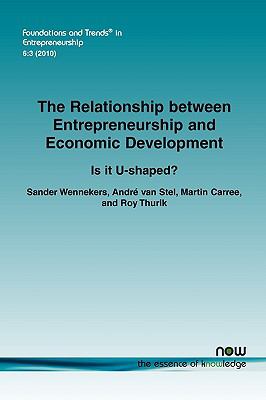 Relationship between Entrepreneurship and Economic Development : Is it U-shaped?