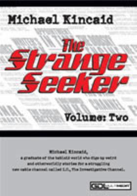 Michael Kincaid the Strangeseeker Volume 2