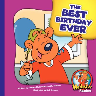 The Best Birthday Ever (Herbster Readers)