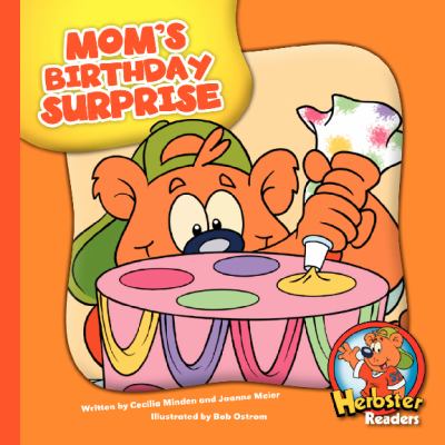 Mom's Birthday Surprise (Herbster Readers)