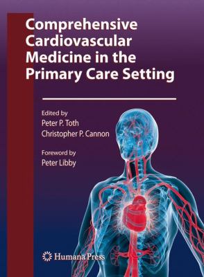 Comprehensive Cardiovascular Medicine in the Primary Care Setting (Contemporary Cardiology)