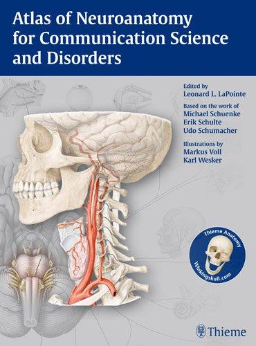 Atlas of Neuroanatomy for Communication Science and Disorders