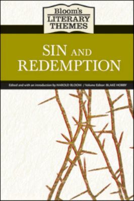 Sin and Redemption (Bloom's Literary Themes)