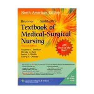 Brunner and Suddarth's Textbook of Medical-Surgical Nursing: 2 Vol. Text and Handbook (Textbook of Medical-Surgical Nursing (Brunner & Sudarth's) (2 Vols))