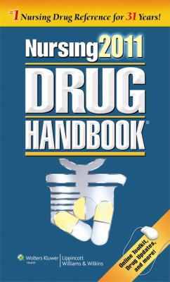 Nursing 2011 Drug Handbook with Online Toolkit (Nursing Drug Handbook (Lww))