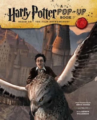 Harry Potter: A Pop-Up Book: Based on the Film Phenomenon