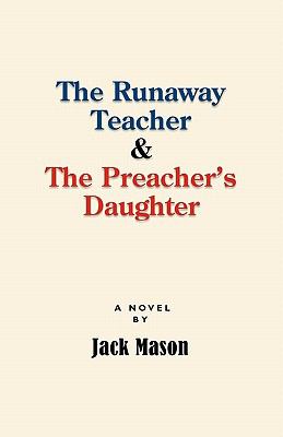 Runaway Teacher and the Preacher's Daughter