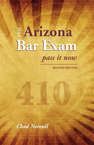 The Arizona Bar Exam: Pass It Now