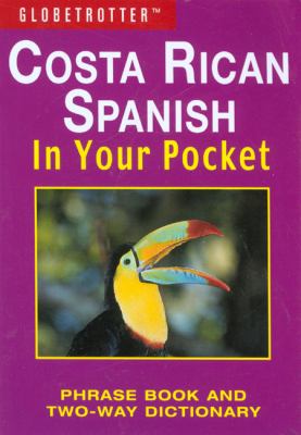 Globetrotter Costa Rican Spanish in Your Pocket