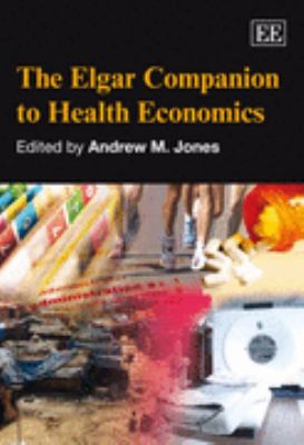 Elgar Companion to Health Economics