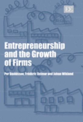 Entrepreneurship And the Growth of Firms