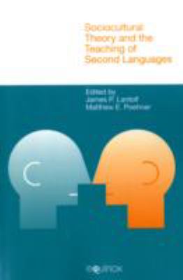 Sociocultural Theory and the Teaching of Second Languages