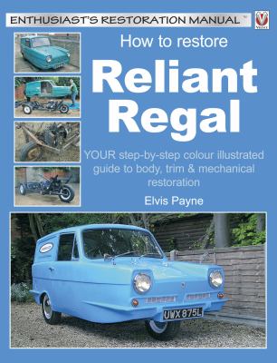 How to Restore Reliant Regal 