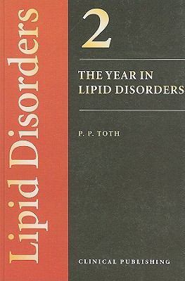 Year in Lipid Disorders, Volume 2