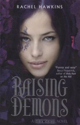 Raising Demons (Hex Hall (Quality))