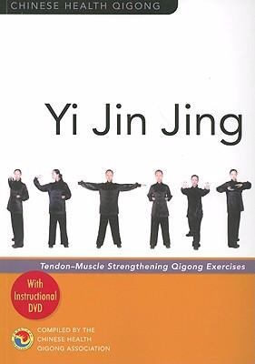 Yi Jin Jing: Tendon-Muscle Strengthening Qigong Exercises