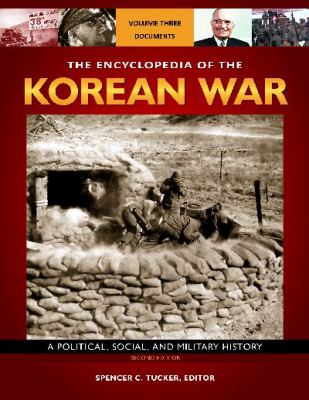 Encyclopedia of the Korean War : A Political, Social, and Military History