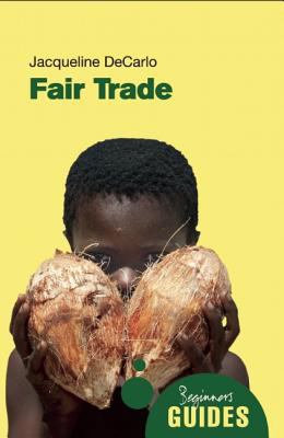 Fair Trade A Beginner's Guide