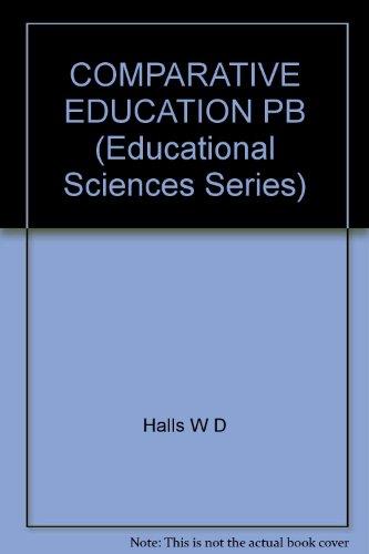 COMPARATIVE EDUCATION PB (Educational Sciences Series)