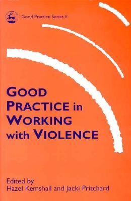 Good Practice in Working With Violence