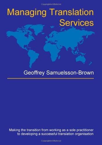 Managing Translation Services (Topics in Translation, 32)