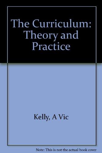 The Curriculum: Theory and Practice