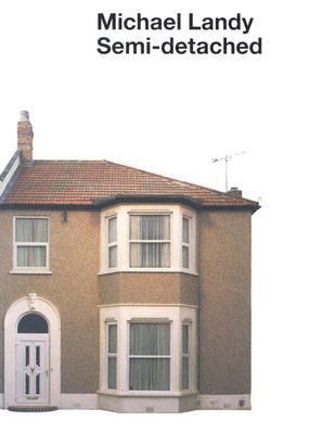 Michael Landy Semi-detached