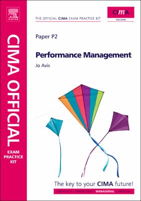 CIMA Official Exam Practice Kit Performance Management: 2010 Edition