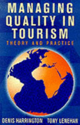 Managing Quality in Tourism