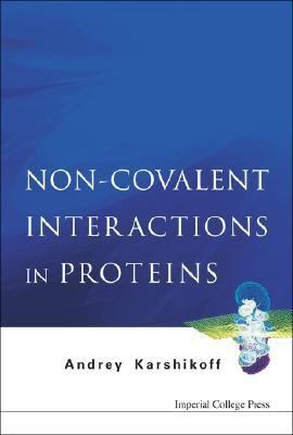 Non-covalent Interactions in Proteins