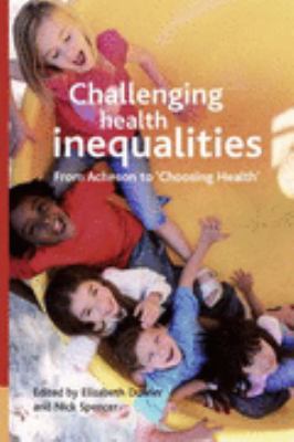 Challenging Health Inequalities Multi-disciplinary Perspectives