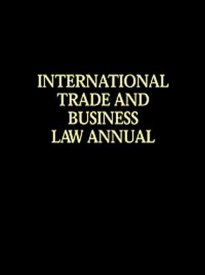 International Trade and Business Law Annual (Itbla): Vol V